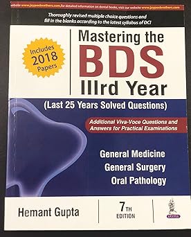Mastering The BDS IIIrd Year Last 25 Years Solved Questions